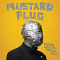 Where Did All My Friends Go LP by Mustard Plug album artwork