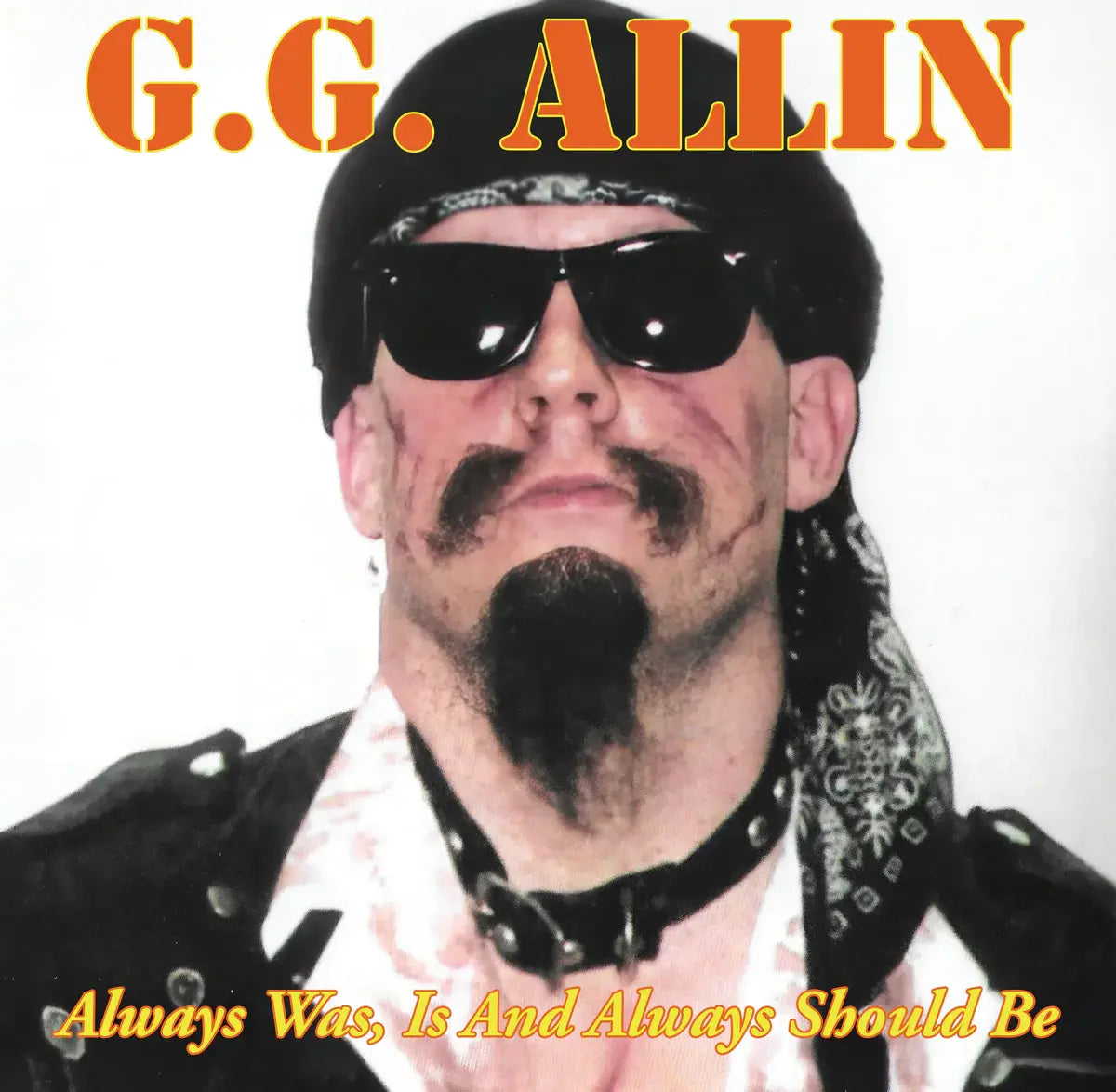 Always Was, Is And Always Should Be LP by G.G. Allin album artwork