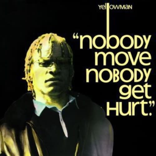 Nobody Move Nobody Get Hurt LP by Yellowman album artwork