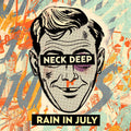 Rain in July LP by Neck Deep album artwork