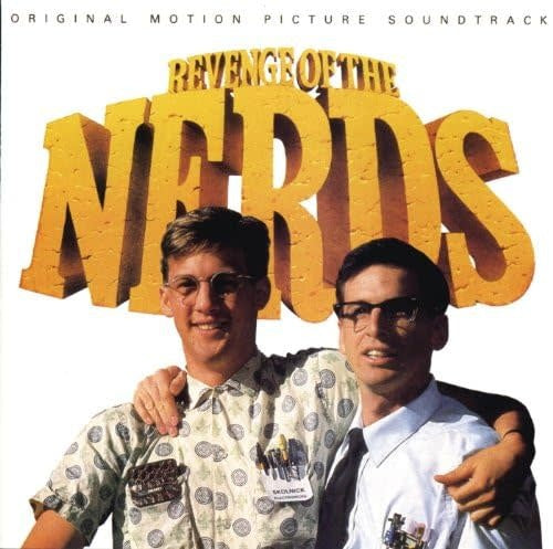 Revenge of the Nerds Soundtrack by Various Artists album artwork