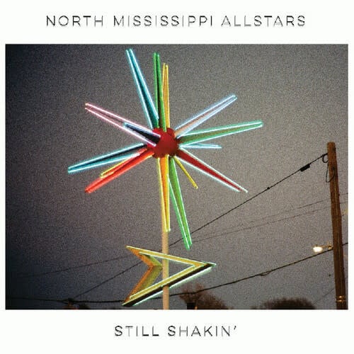 Still Shakin' LP by North Mississippi Allstars album artwork