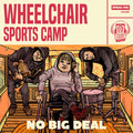 No Big Deal CD by Wheelchair Sportscamp album artwork