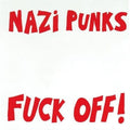 Nazi Punks Fuck Off! 7" by Dead Kennedys album artwork
