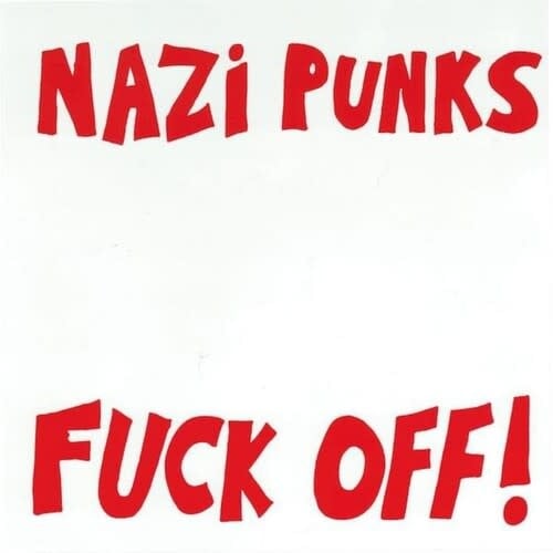 Nazi Punks Fuck Off! 7" by Dead Kennedys album artwork