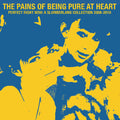 Perfect Right Now: A Slumberland Collection '08-'10 LP by The Pains of Being Pure at Heart album artwork