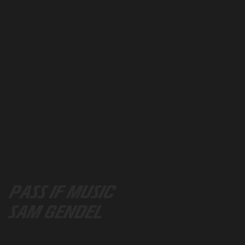Pass if Music LP by Sam Gendel album artwork