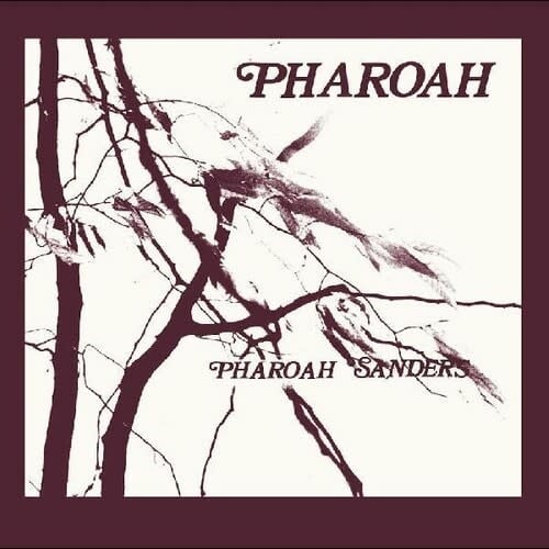 Pharoah 2LP by Pharoah Sanders album artwork