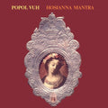 Hosianna Mantra LP by Popol Vuh album artwork