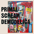 Demodelica 2LP by Primal Scream album artwork