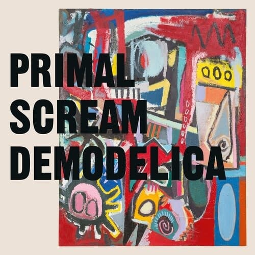 Demodelica 2LP by Primal Scream album artwork