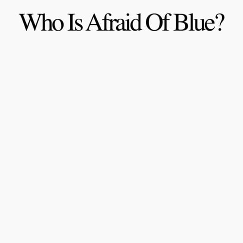 Who Is Afraid Of Blue? LP by Purr album artwork