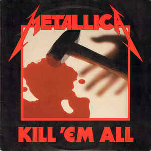 Kill 'em All LP by Metallica album artwork