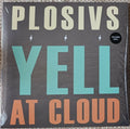 Yell at Cloud LP by Plosivs album artwork