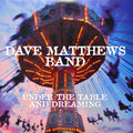 Under the Table & Dreaming 2LP by Dave Matthews album artwork