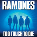 Too Tough To Die LP by Ramones album artwork
