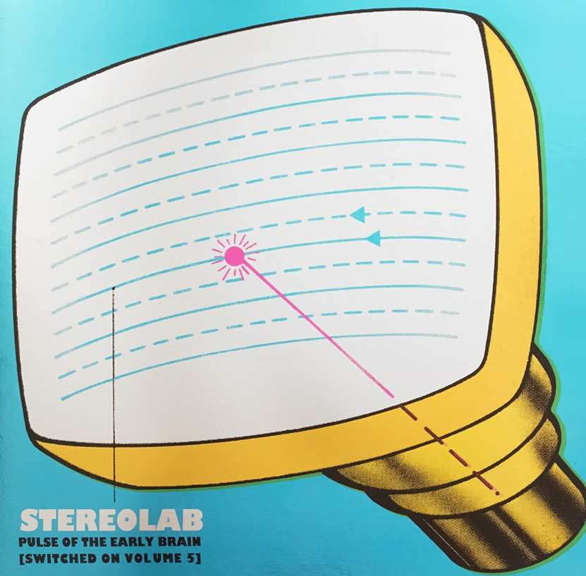 Pulse of the Early Brain: Switched On Vol. 5 3LP by Stereolab album artwork