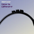Now Is Different CD by RollerCoaster album artwork