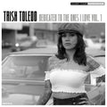Dedicated to the Ones I Love Vol. 1 LP by Trish Toledo album artwork
