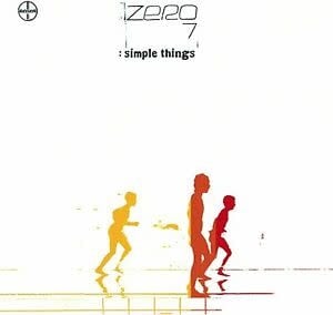 Simple Things 2LP by Zero 7 album artwork