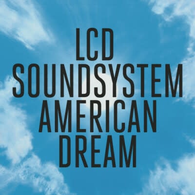American Dream 2LP by LCD Soundsystem album artwork