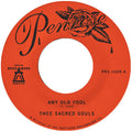 Any Old Fool/Price I'll Pay 7" by Thee Sacred Souls album artwork
