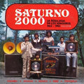 Saturno 2000; La Rebajada de Los Sonideros '62-'83 2LP by Various album artwork