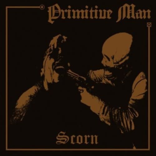 Scorn LP by Primitive Man album artwork