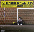 What If I Say No LP by Songer album artwork