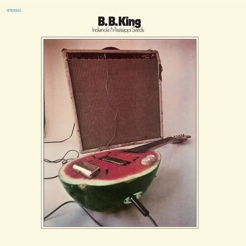 Indianola Mississippi Seeds LP by B.B. King album artwork