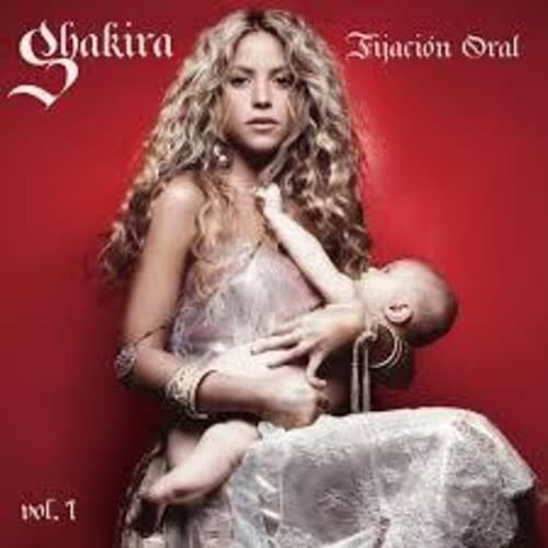 Fijacion Oral Vol. 1 LP by Shakira album artwork