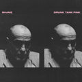 Drunk Tank Pink LP by Shame album artwork
