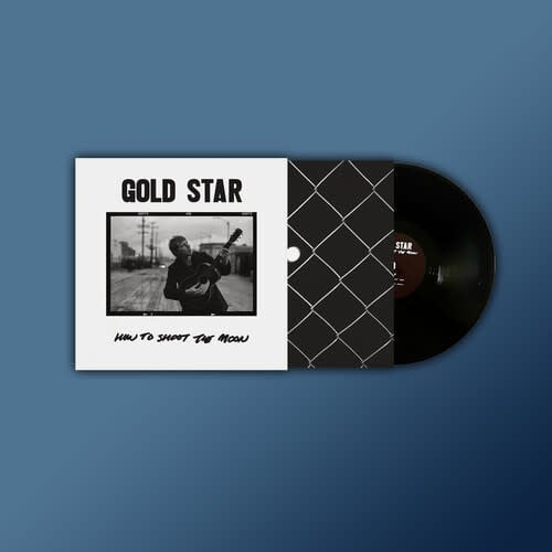 How To Shoot The Moon LP by Gold Star album artwork