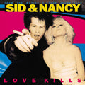 Sid & Nancy: Love Kills Soundtrack by Various album artwork