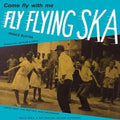 Fly Flying Ska LP by Various album artwork