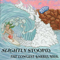 The Longest Barrel Ride 2LP by Slightly Stoopid album artwork