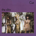 Cut LP by The Slits album artwork