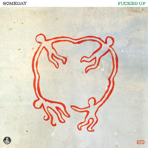 Someday LP by Fucked Up album artwork