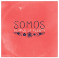 Temple of Plenty LP by Somos album artwork