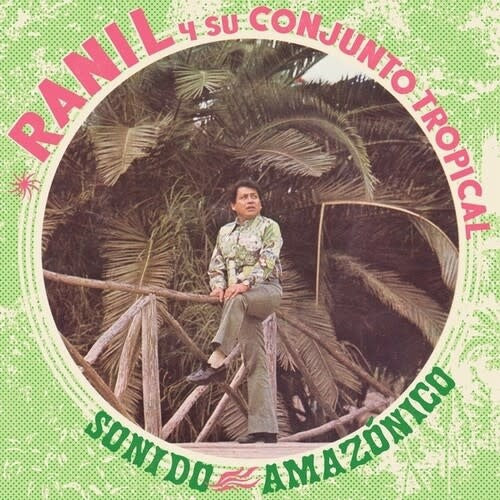Sonido Amazonico LP by Ranil Y Su Conjunto Tropical album artwork