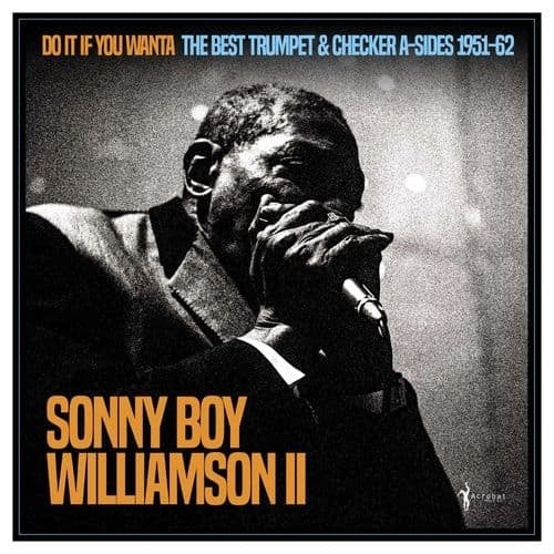 Do It If You Wanta: the Best Trumpet & Checker LP by Sonny Boy II Williamson album artwork