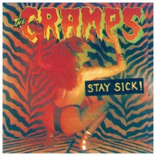 Stay Sick! LP by The Cramps album artwork