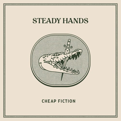 Cheap Fiction LP by Steady Hands album artwork
