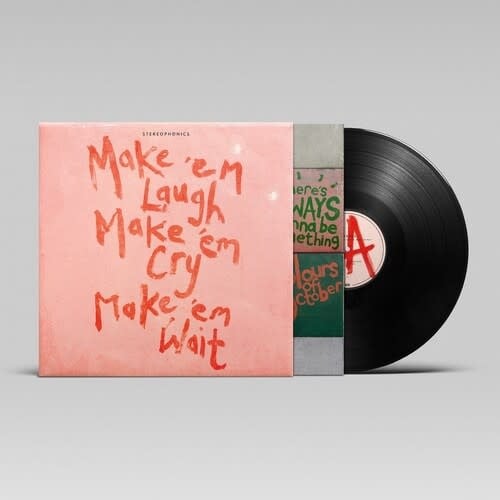 Make 'Em Laugh, Make 'Em Cry, Make 'Em Wait LP by Stereophonics album artwork