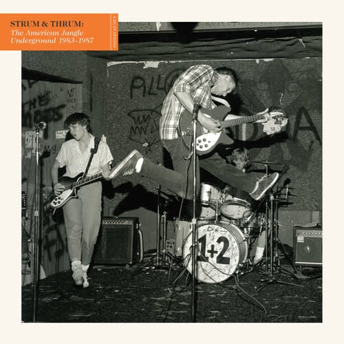 Strum & Thrum: The American Jangle Underground 1983-87 2LP by Various album artwork