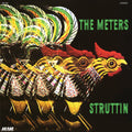 Struttin' LP by The Meters album artwork