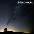 Such Jubilee LP by Watchhouse album artwork