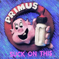 Suck on This LP by Primus album artwork