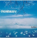 Sumday LP by Grandaddy album artwork