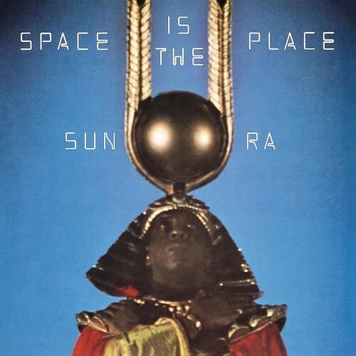 Space is the Place LP by Sun Ra album artwork